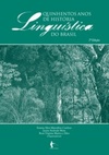 Quinhentos anos de história linguística do Brasil