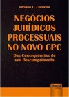 Negócios Jurídicos Processuais no Novo CPC