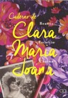 Caderno de Clara Maria Joana