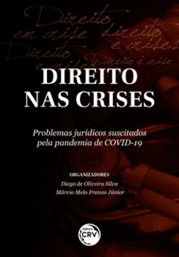 Direito nas crises: problemas jurídicos suscitados pela pandemia de Covid-19