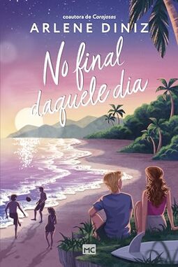 No final daquele dia