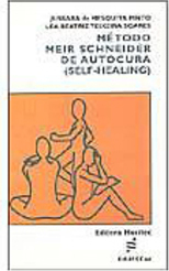 Método Meir Schneider de Autocura (Self-Healing)