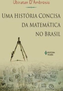História Concisa da Matemática no Brasil, Uma