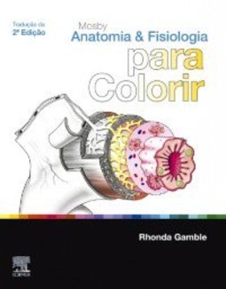 Mosby - Anatomia e fisiologia para colorir
