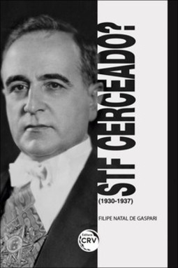 STF cerceado? (1930-1937)