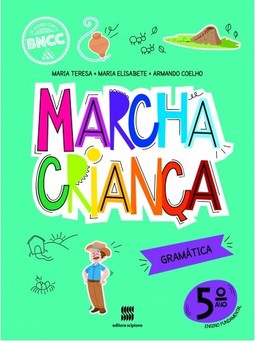 Marcha criança - Gramática - 5ª Ano