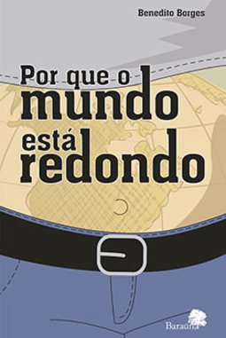 Por que o mundo está redondo