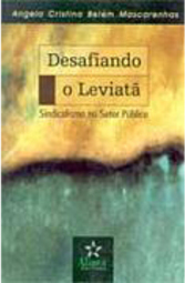 Desafiando o Leviatã: Sindicalismo no Setor Público