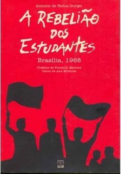 A Rebelião dos Estudantes: Brasília 1968