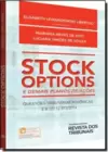 Stock Options: E Demais Planos de Ações