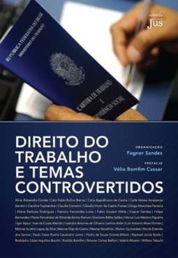 Direito do trabalho e temas controvertidos