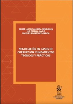 Negociación en casos de corrupción: fundamentos teóricos y prácticos