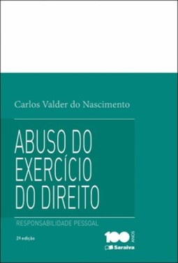 Abuso do exercício do direito: responsabilidade pessoal