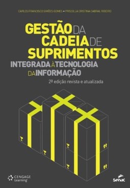 Gestão da cadeia de suprimentos integrada à Tecnologia da Informação