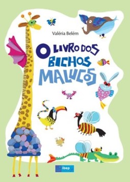 O livro dos bichos malucos