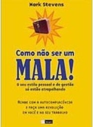 Como Não Ser um Mala!