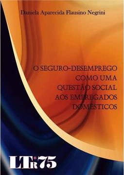 O seguro-desemprego como uma questão social aos empregados domésticos