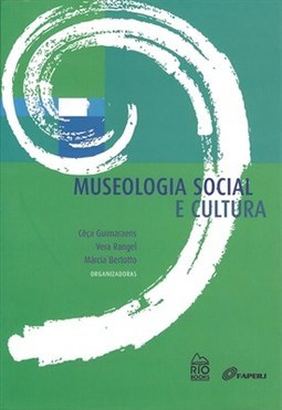 MUSEOLOGIA SOCIAL E CULTURA