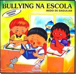 Medo De Gaguejar - Agressao Verbal - Col. Bullying Na Escola