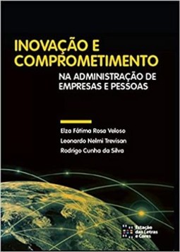 Inovação e comprometimento na administração de empresas e pessoas