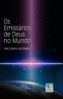 Os emissários de Deus no mundo