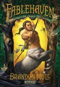 FABLEHAVEN - NAS GARRAS DA PRAGA DAS SOMBRAS (LIVRO TRÊS)