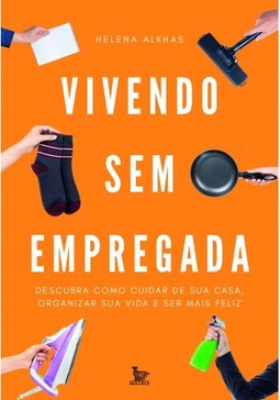 Vivendo sem empregada