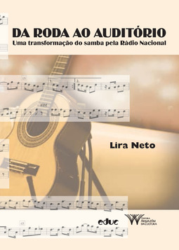 Da roda ao auditório: uma transformação do samba pela Rádio Nacional
