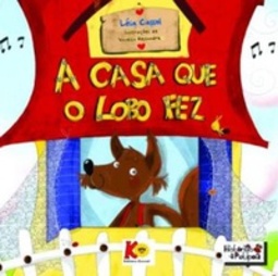 A Casa que o Lobo Fez (Histórias de Petipoá)