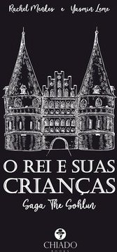 O rei e suas crianças: Saga The Sohlun