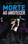 Morte ao anoitecer