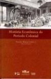 História Econômica do Período Colonial