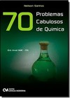 70 Problemas Cabulosos De Quimica - Em Nivel Ime - Ita