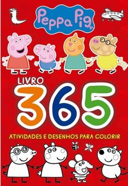 Peppa Pig - Livro 365 atividades e desenhos para colorir