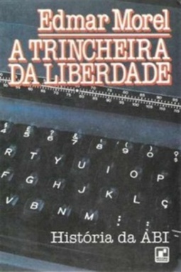 A Trincheira da Liberdade
