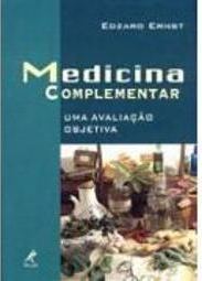 Medicina Complementar: uma Avaliação Objetiva