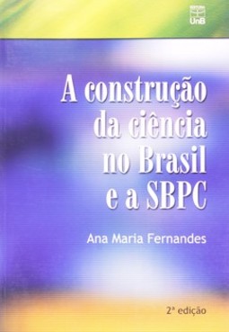 A construção da ciência no Brasil e a SBPC