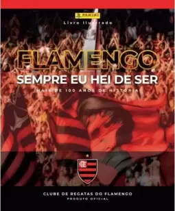 Álbum Flamengo Histórico – Sempre Eu Hei De Ser (Capa Dura) Com 12 Envelopes