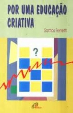 por uma educação criativa