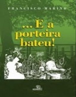 ... E a Porteira Bateu !