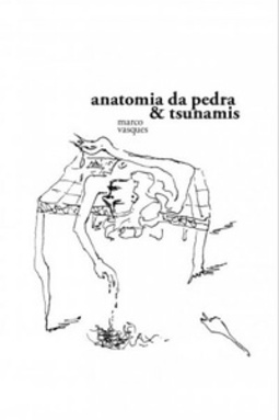 Anatomia da pedra & tsunamis (Trilogia de Ruínas)