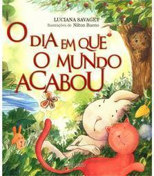O Dia em Que o Mundo Acabou