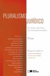 Pluralismo jurídico: os novos caminhos da contemporaneidade