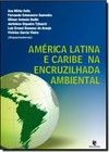 America Latina E Caribe Na Encruzilhada Ambiental
