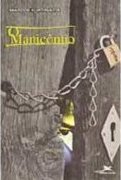 O Manicômio: Romance Fragmentado