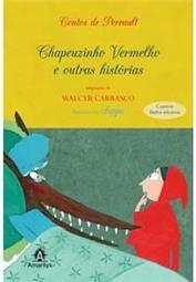 Chapeuzinho Vermelho e Outras Histórias