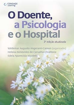 O doente, a psicologia e o hospital