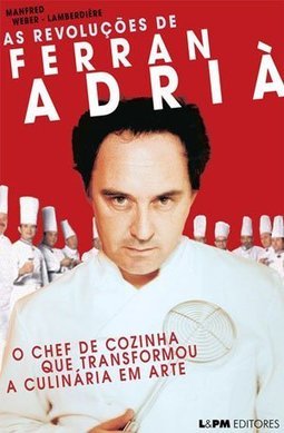 As Revoluções de Ferran Adria