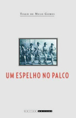 Um espelho no palco: identidades sociais e massificação da cultura no teatro de revista dos anos