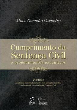 Cumprimento da Sentença Civil e Procedimentos Executivos